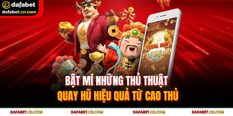 Nắm Vững Những Thủ Thuật Quay Hũ Chinh Phục Jackpot 3 Thay đổi cược – thủ thuật quay hũ may mắn