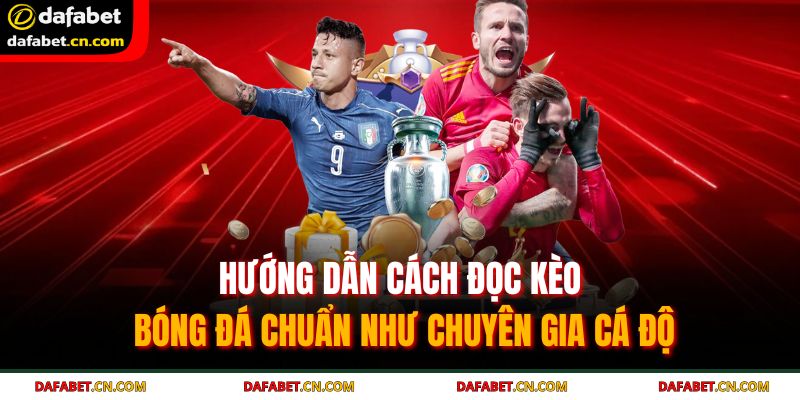 Hướng Dẫn Cách Đọc Kèo Bóng Đá Chuẩn Như Chuyên Gia Cá Độ 3 Hướng dẫn soi kèo 1X2 cực kỳ đơn giản cho bet thủ