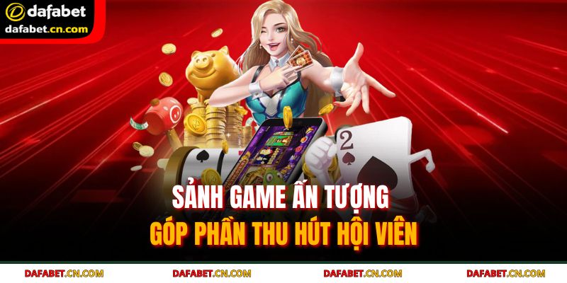 Trang chủ 29 Sảnh game ấn tượng góp phần thu hút hội viên