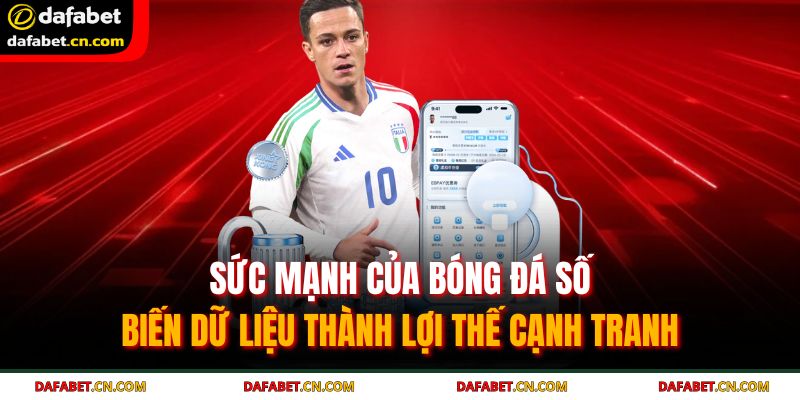 Bóng Đá Số | Dữ Liệu Vàng - Soi Kèo Chuẩn Xác Cùng DAFABET 3 Dữ liệu real-time là yếu tố sống còn trong cược trực tiếp